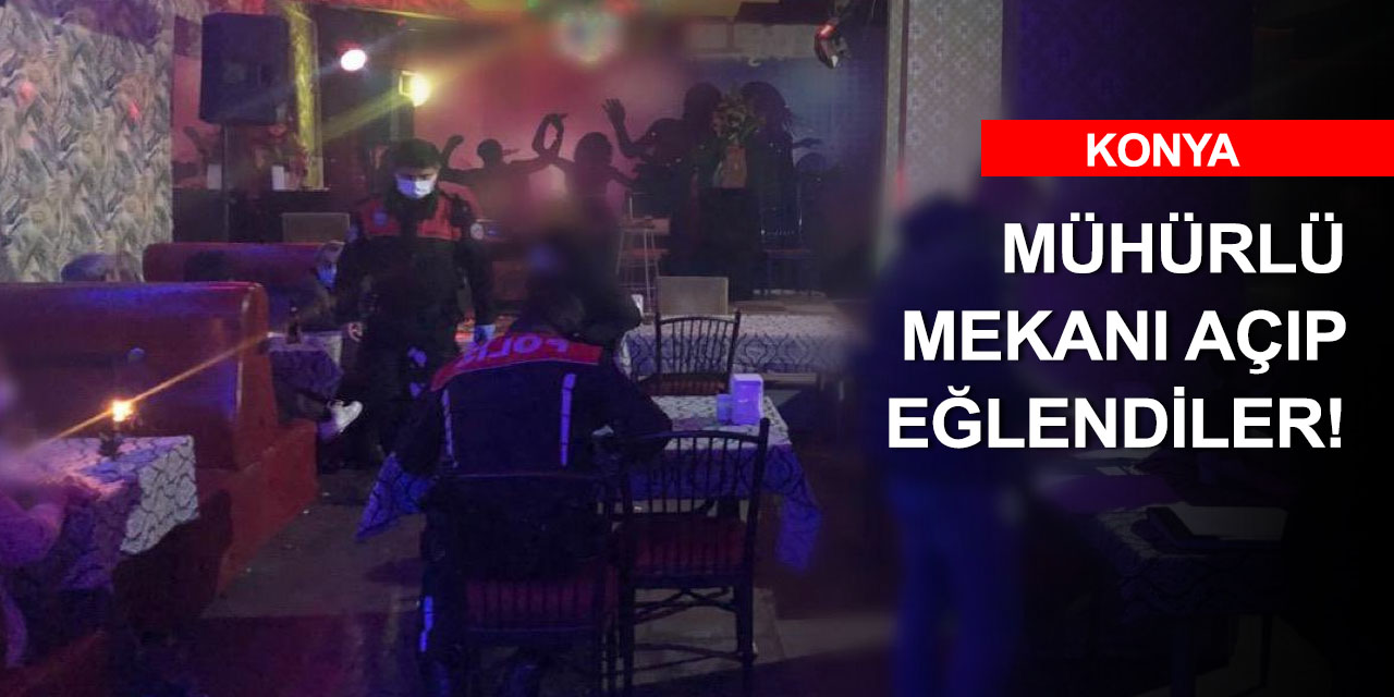 Konya'da hafta sonu kısıtlaması olaylı geçti: İki eğlence mekanı mühürlendi! Sokakta ceza yağdı