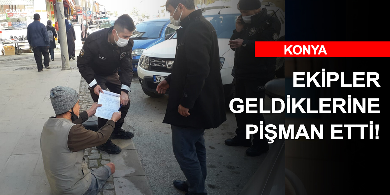 Konya'da dilenci servisi! Paralarına el konuldu sınır dışı edildiler