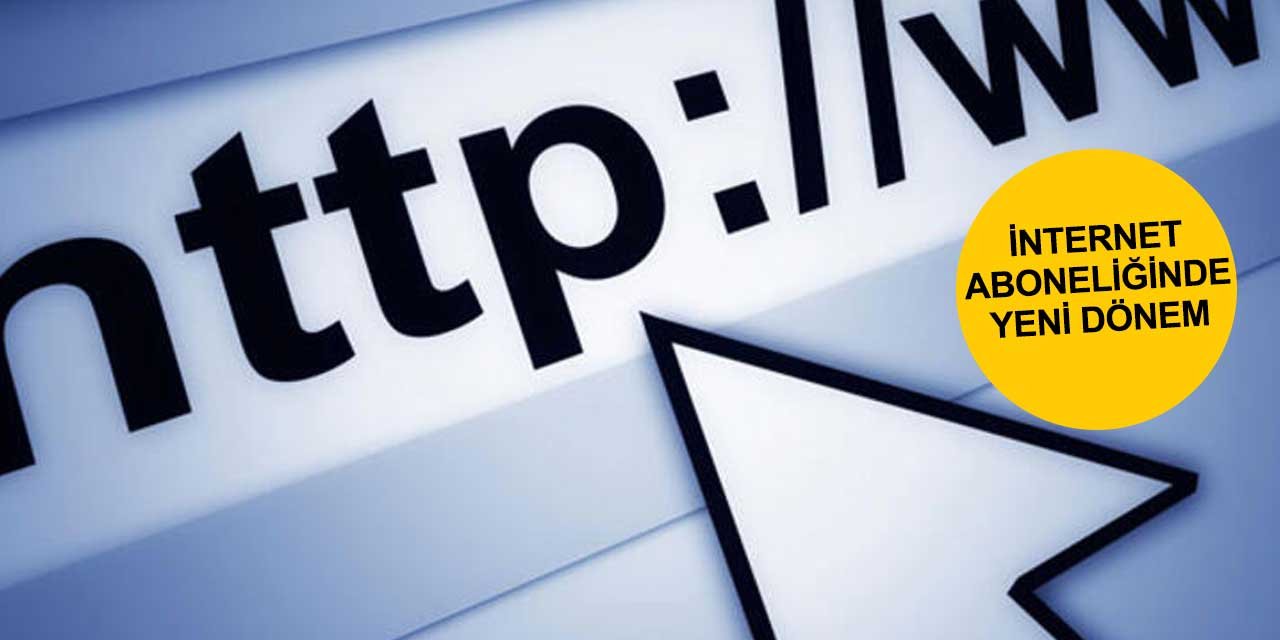 İnternet ve kablo tv aboneliklerinde yeni dönem başlıyor