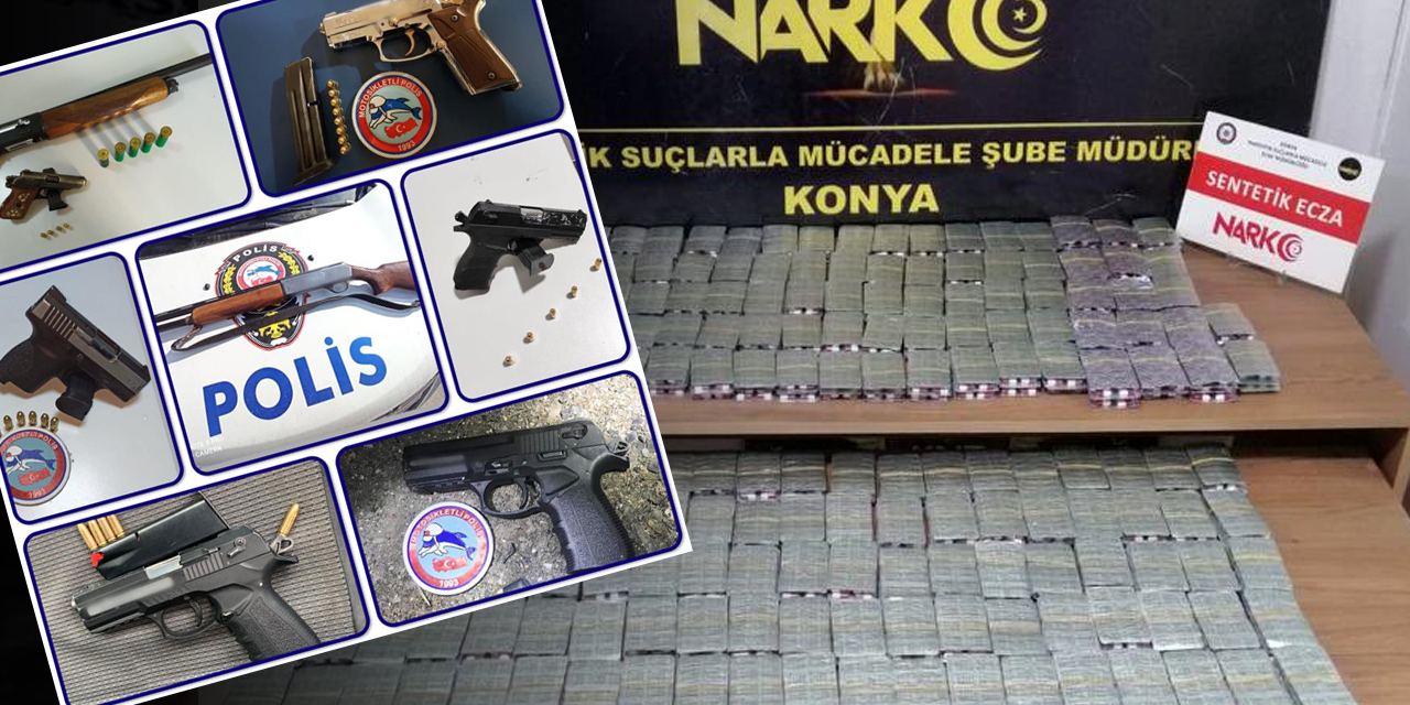 Konya polisi zehir tacirlerine göz açtırmıyor! Sahte para ve silah ele geçirildi