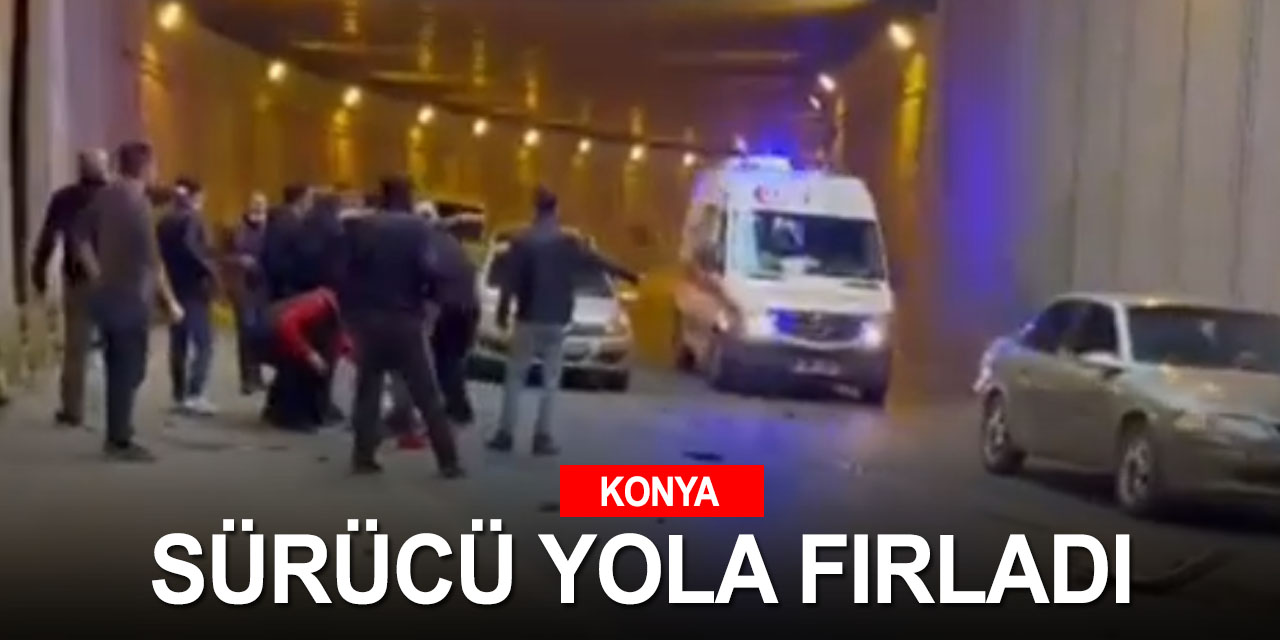 Konya'da alt geçitte bariyerlere çarpan sürücü yola fırladı