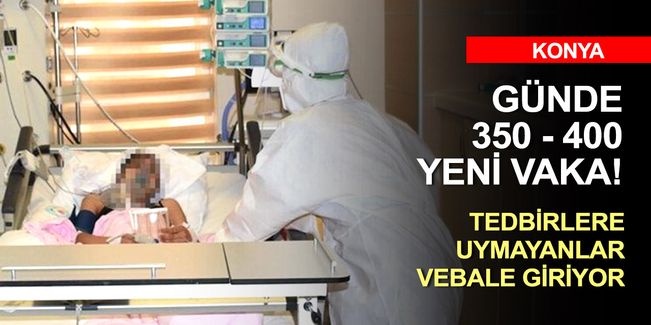Konya'da mutasyon alarmı! Kırmızı listedeki kentte 5 yaşındaki çocukta görüldü