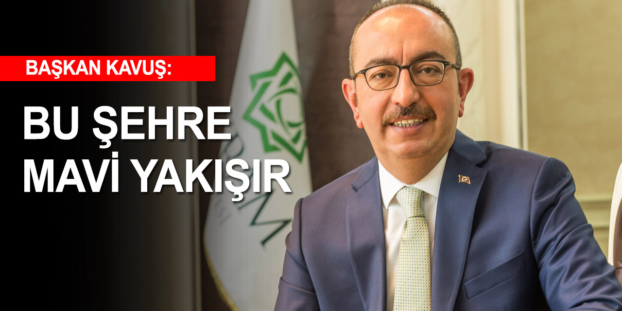 Konya nasıl mavi kategoriye geçecek? Başkan Kavuş anlattı