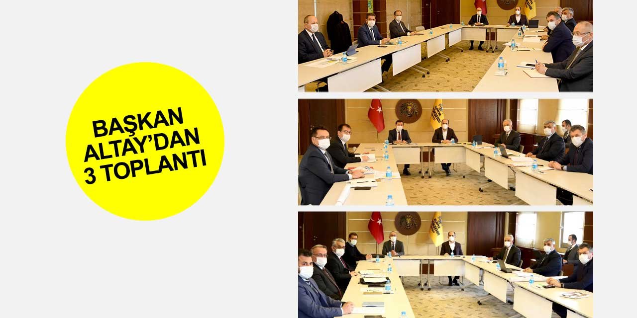 Başkan Altay merkezdeki 3 belediye başkanıyla toplantı yaptı