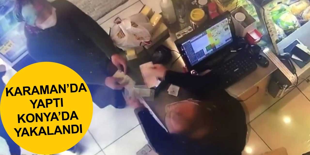 Karaman'da tırnakçılık yaptı Konya'da yakalandı