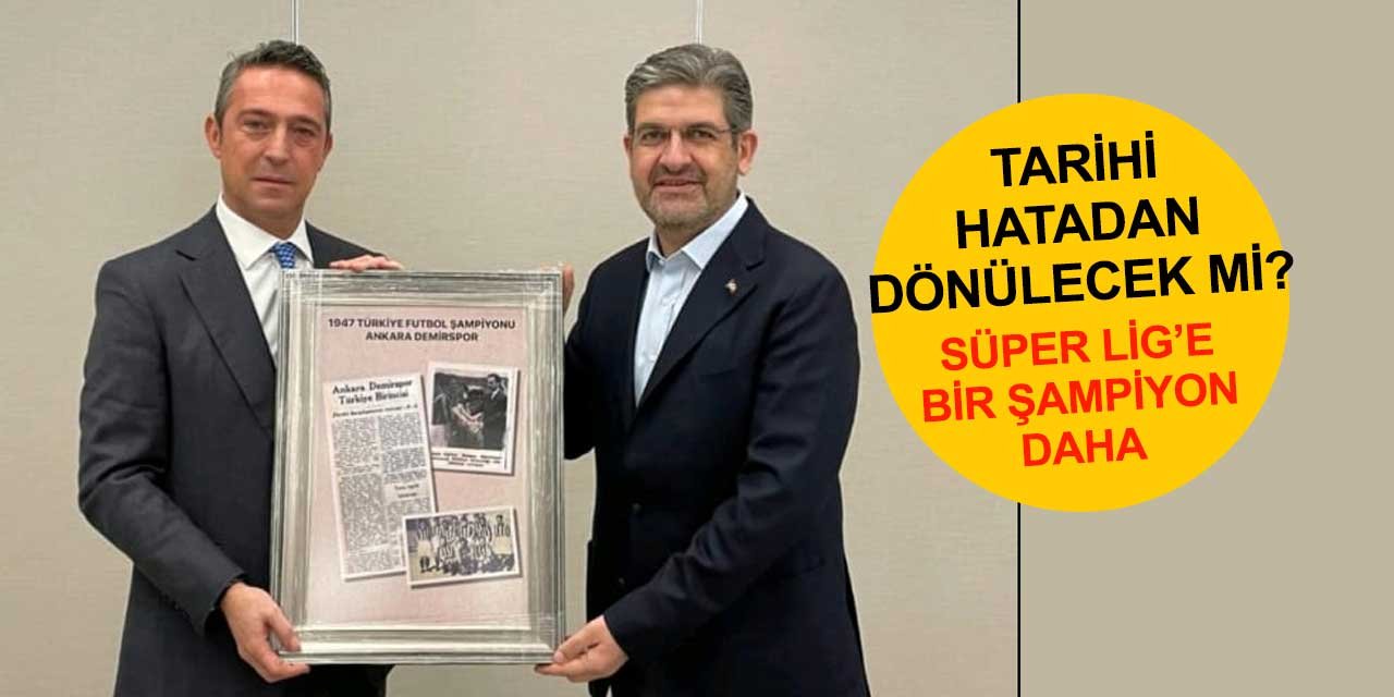 Haluk Yılmaz Ankara Demirspor'un şampiyonluğu için başvuru yaptı