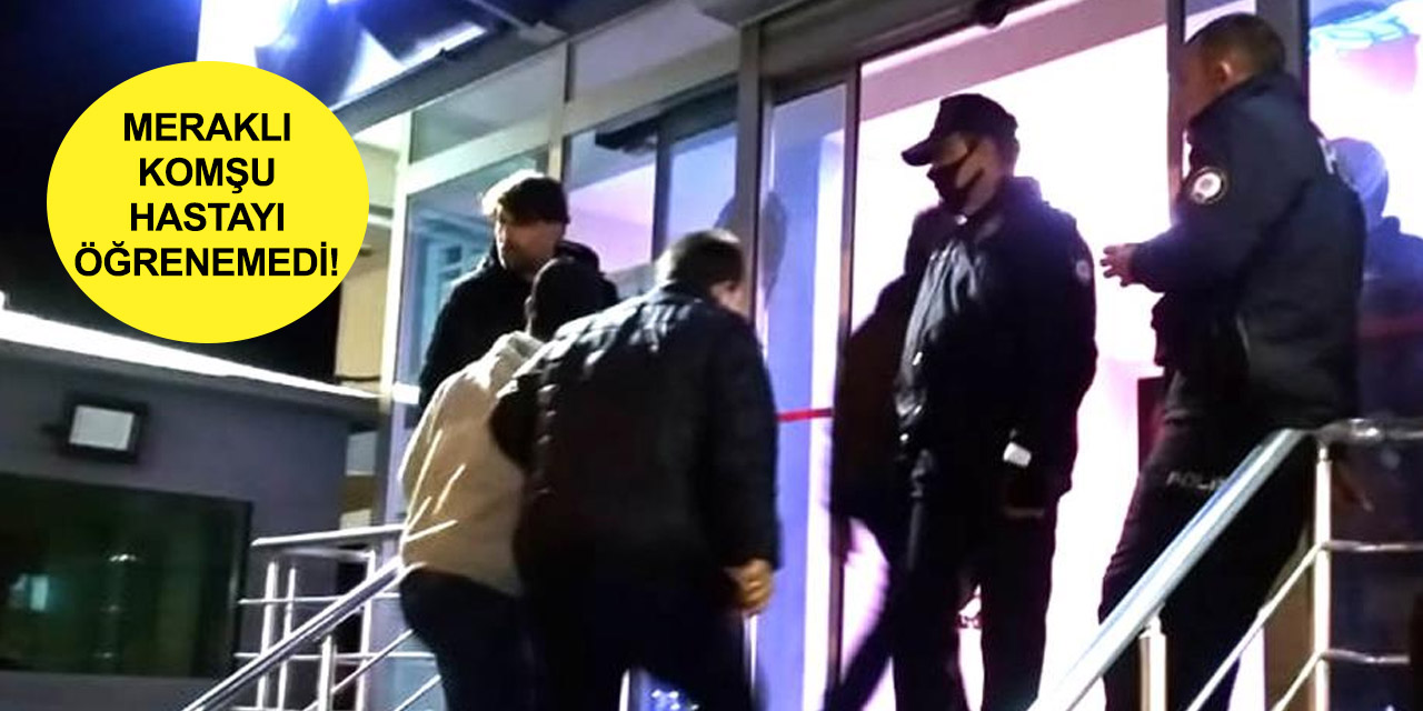 Kovid hastasına giden filyasyon ekibine çirkin saldırı