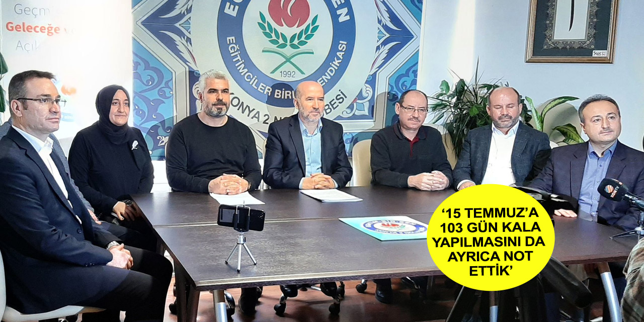 Eğitim-Bir-Sen Konya: Darbe bildirisinin hedefi bağımsız Türkiyedir!