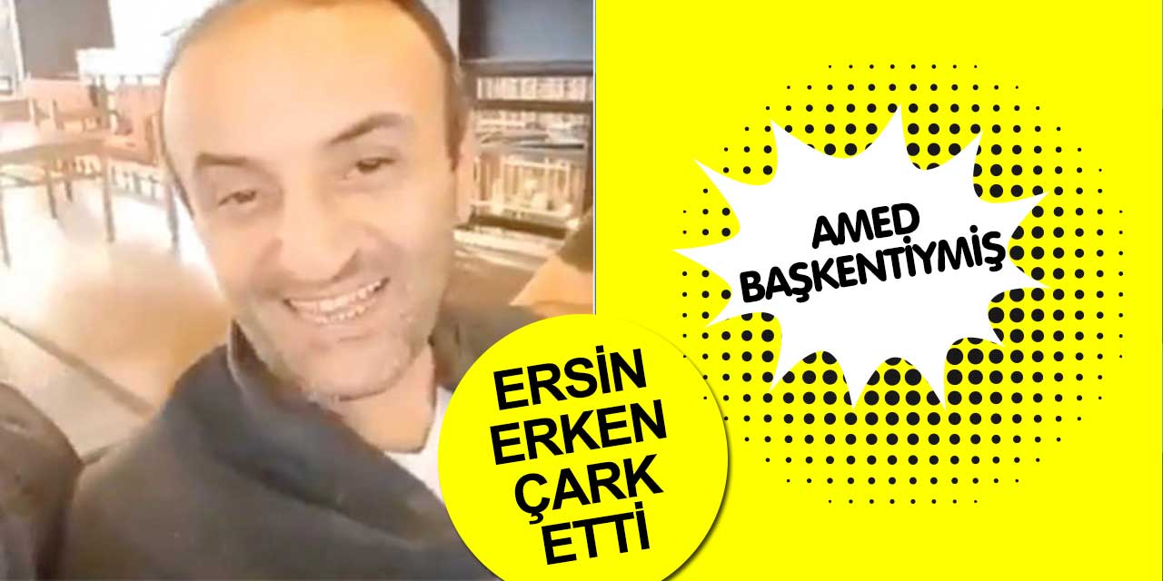 Diyarbakır'a Amed ve başkentimiz diyen Ersin Korkut'tan erken çark geldi