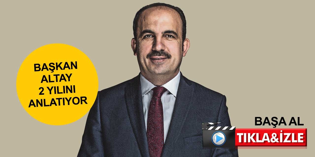 Konya Büyükşehir Belediye Başkanı Uğur İbrahim Altay 2 yılda şehre neler yaptı?