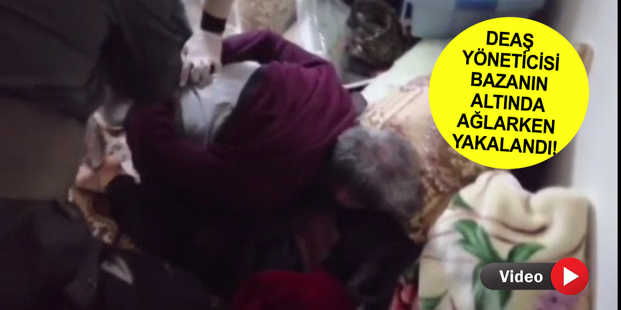 DEAŞ’ın üst düzey Cezire yöneticisi saklandığı bazanın altında yakalandı