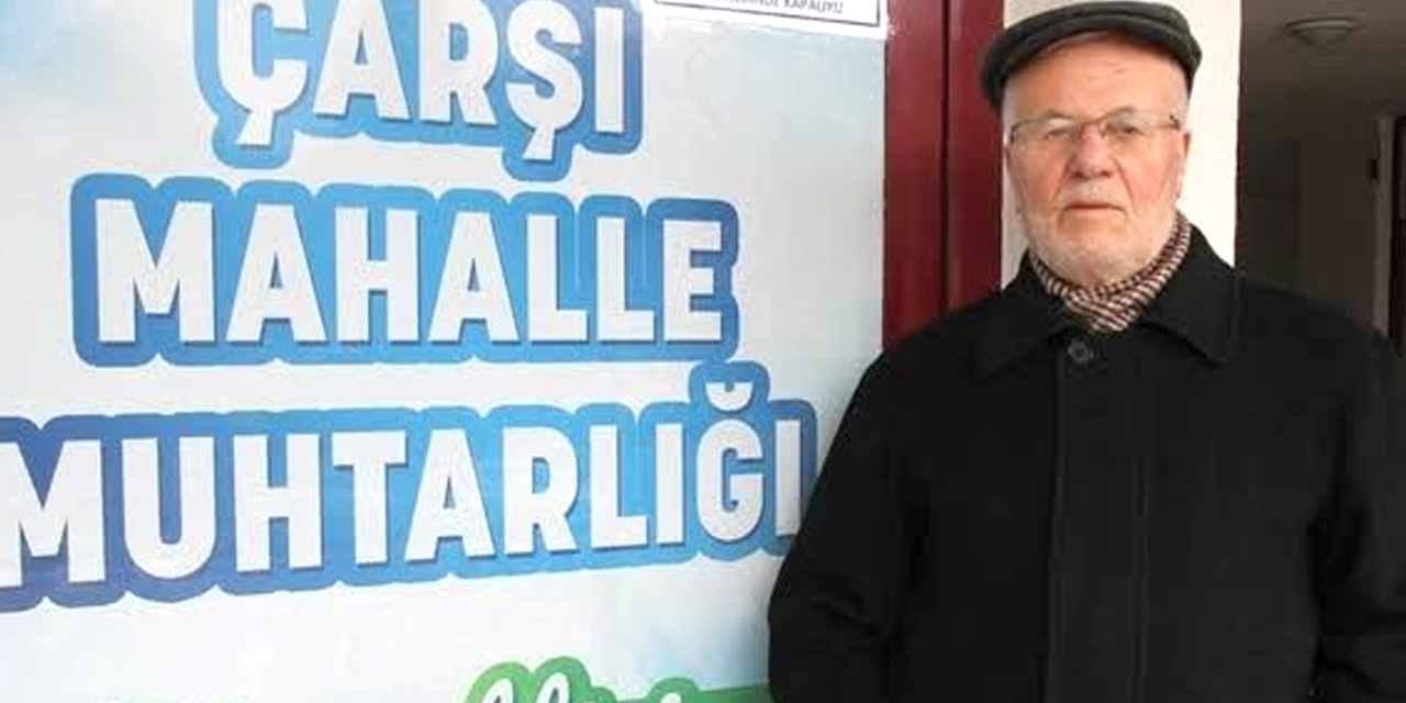 Çarşı Mahallesinin efsane muhtarı koronavirüse yenik düştü