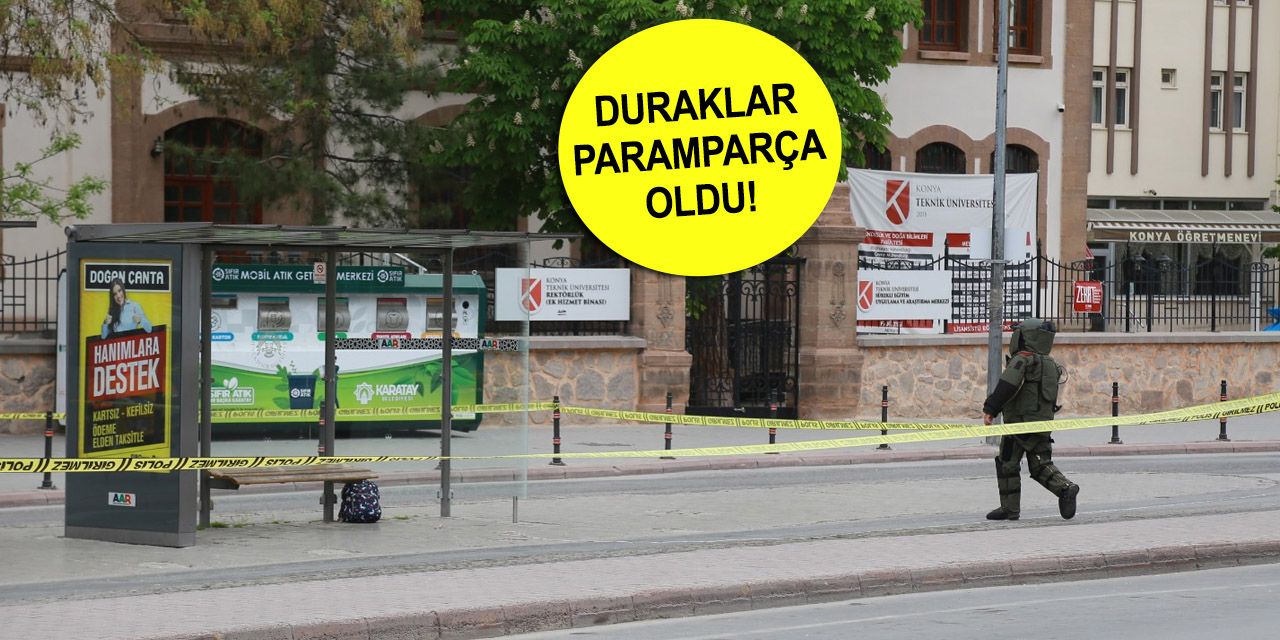 Konya'da bomba paniği!