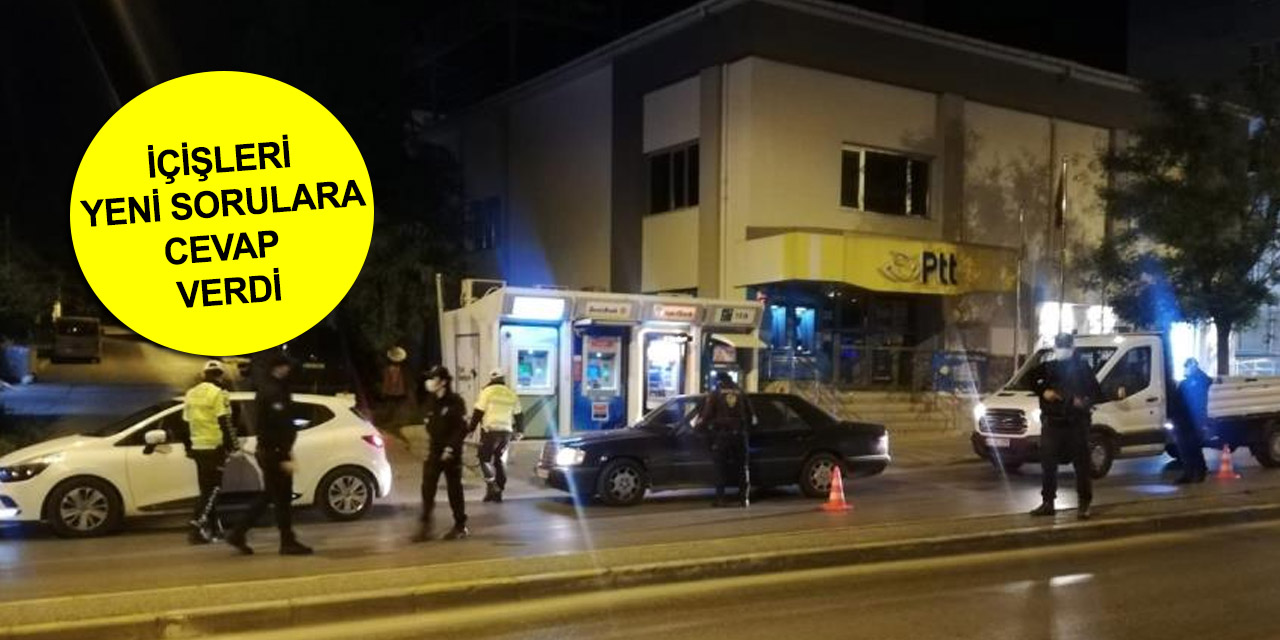 Tam kapanma dönemiyle ilgili akla takılanlar! İçişleri Bakanlığı yeni soruları yanıtladı
