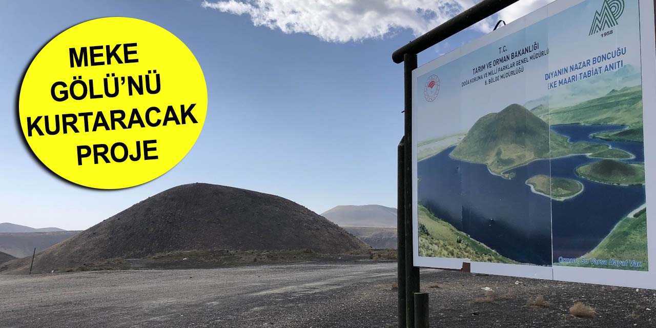 Bakan Kurum müjdeyi verdi! Dünyanın nazar boncuğu Meke Gölü eski günlerine dönecek