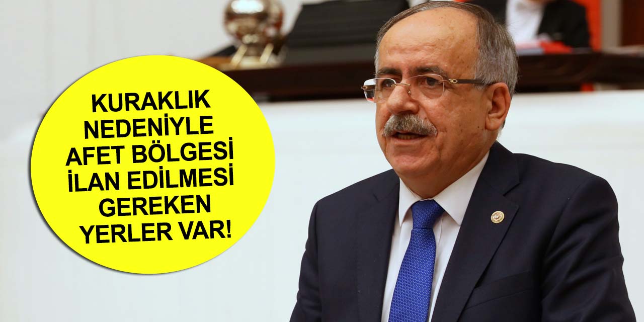 Konya Milletvekili Kalaycı: Afet yaşayan Konyalı çiftçinin zararı tazmin edilmeli