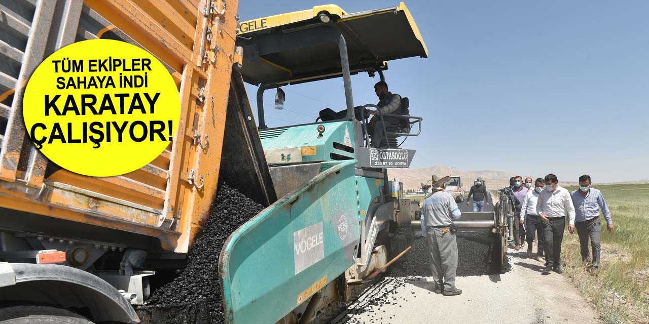 Karatay'da tüm ekipler sahada