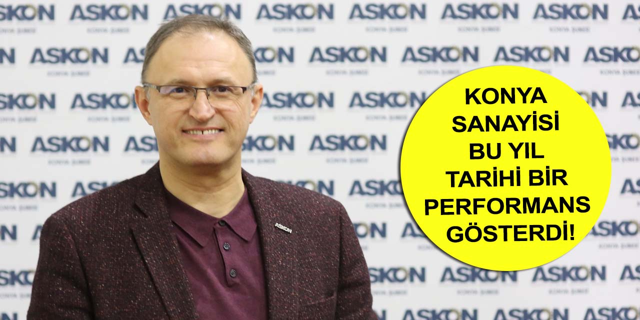 ASKON Konya'dan İSO 500’deki Konya firmalarına tebrik