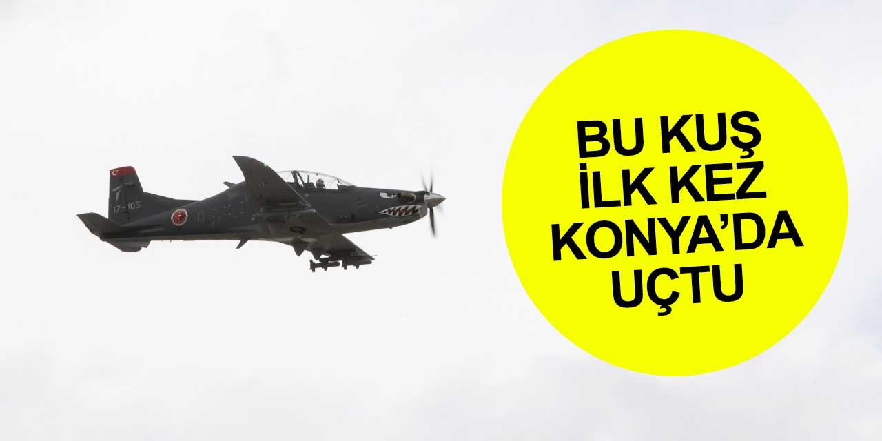 Türkiye'nin Hürkuş'u ilk kez Konya'da kendini gösterdi