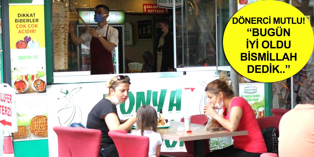 Konya’da lokanta ve kafeler uzun bir aradan sonra hizmette ilk günü tamamladı