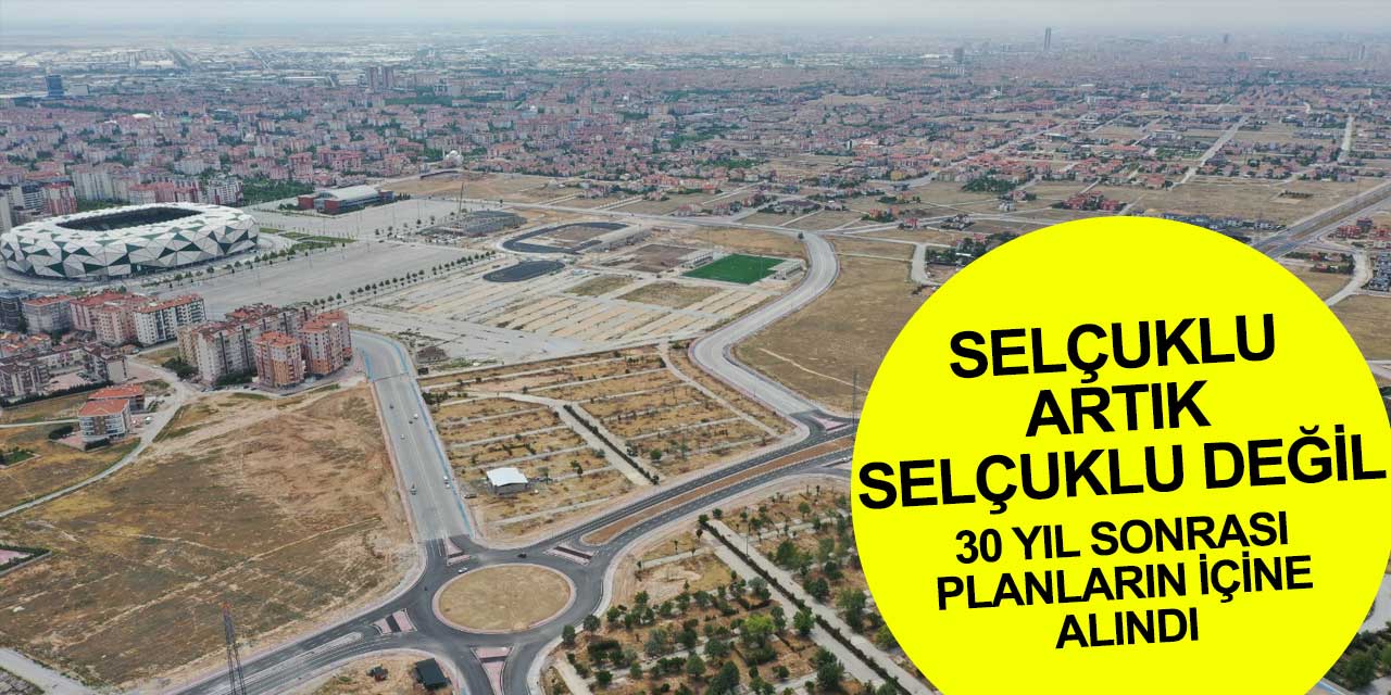 Konya Selçuklu'nun 30 yılı masadan sahaya yansıyor! İlk etap tamamlandı