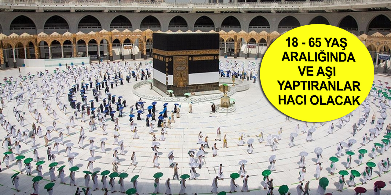 Suudi Arabistan Hac kararını açıkladı! Bu yıl sadece 60 bin kişiye izin verilecek