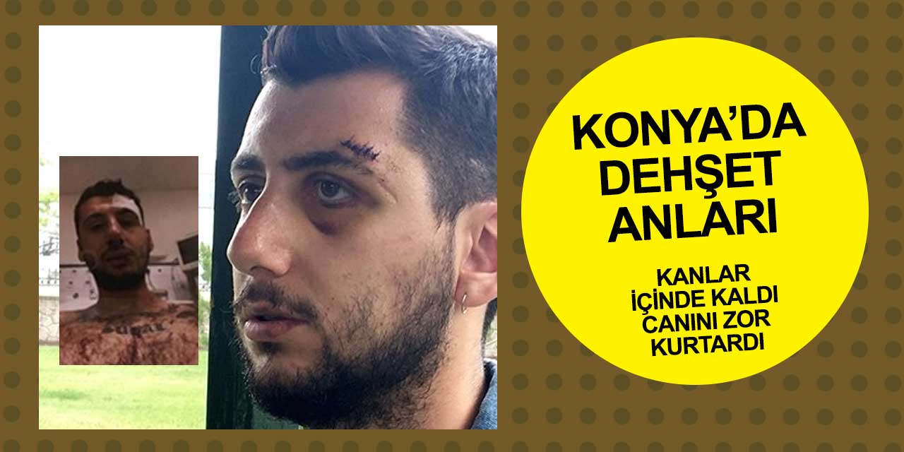 Bu gidiş nereye? Konya'da dehşete düşüren olay! Kanlar içinde bıraktı