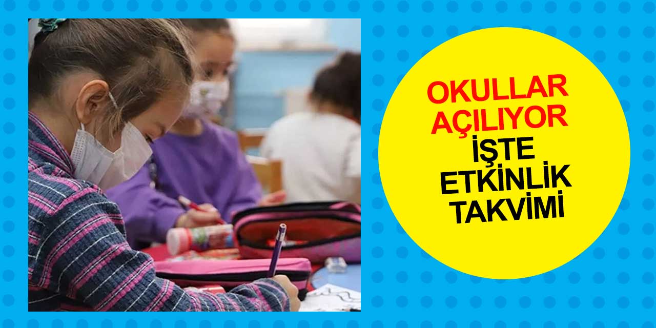 Türkiye'de okullar açılıyor! Takvim açıklandı