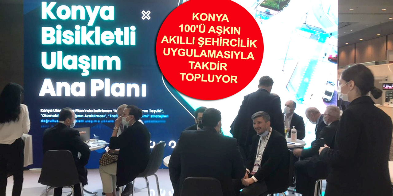 Uluslararası İstanbul Akıllı Şebekeler ve Şehirler Kongre ve Fuarı'na Konya damgası