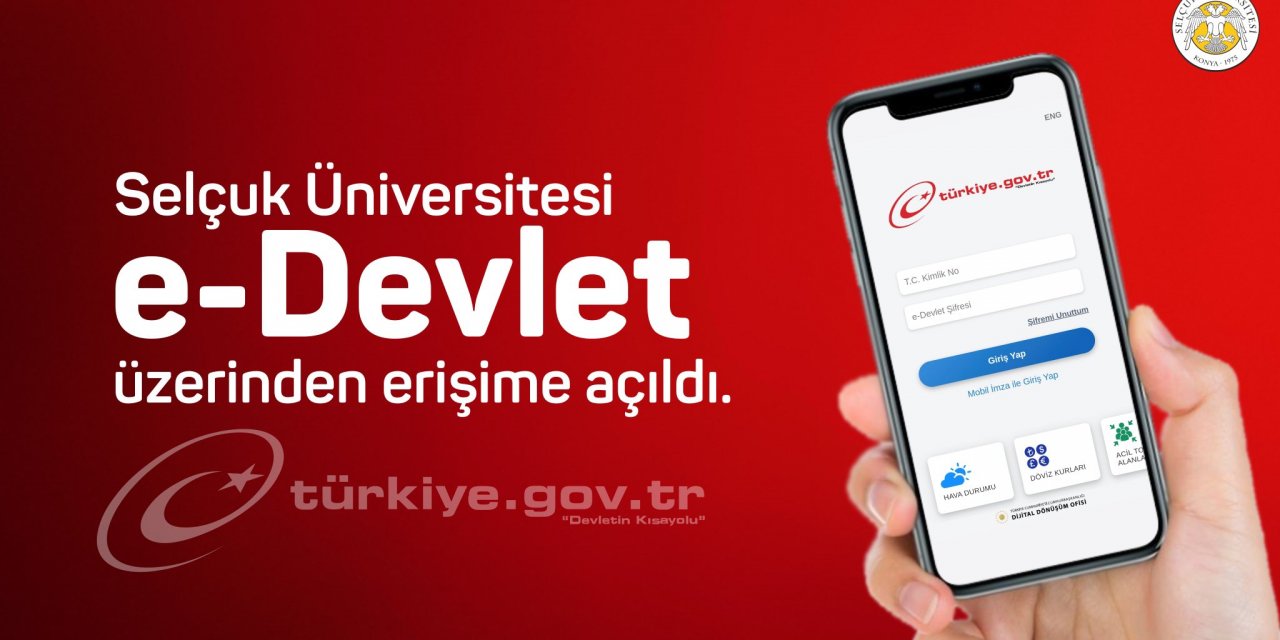 Selçuk Üniversitesi e-Devlet üzerinden erişime açıldı