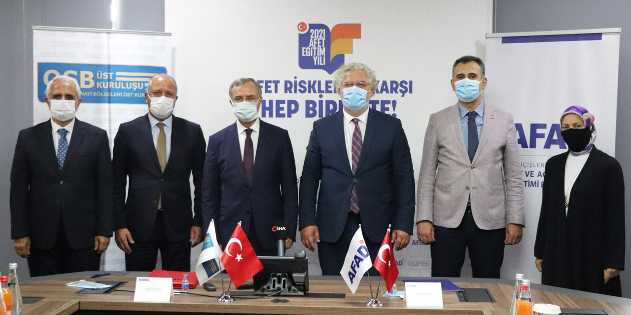 AFAD ve OSBÜK protokolü imzaladı! OSB'ler afetlere hazırlanacak