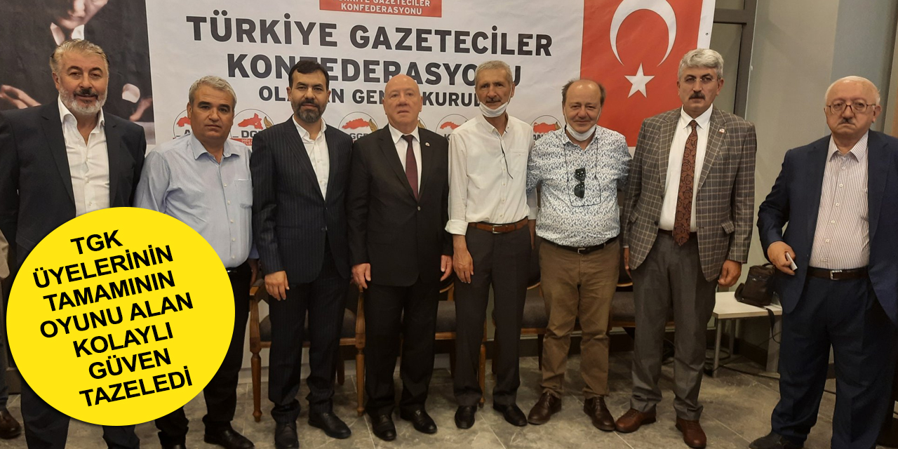 Türkiye Gazeteciler Konfederasyonu'na Nuri Kolaylı yeniden başkan seçildi