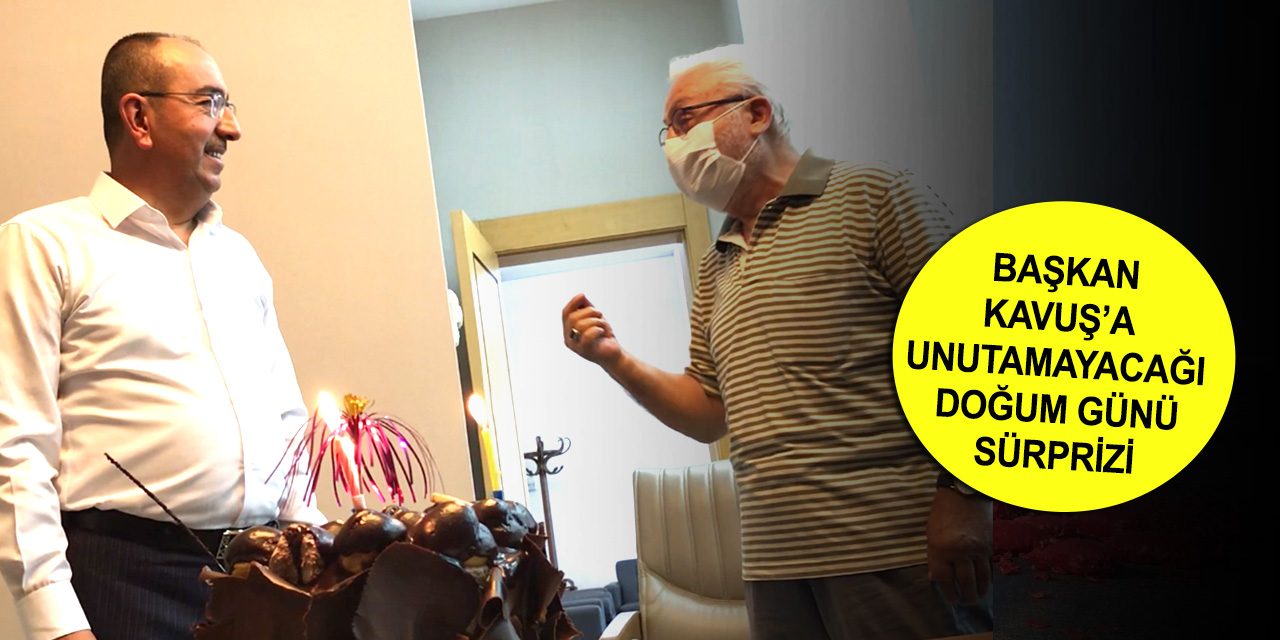 72 yaşındaki Mustafa amcadan Başkan Kavuş'a sürpriz