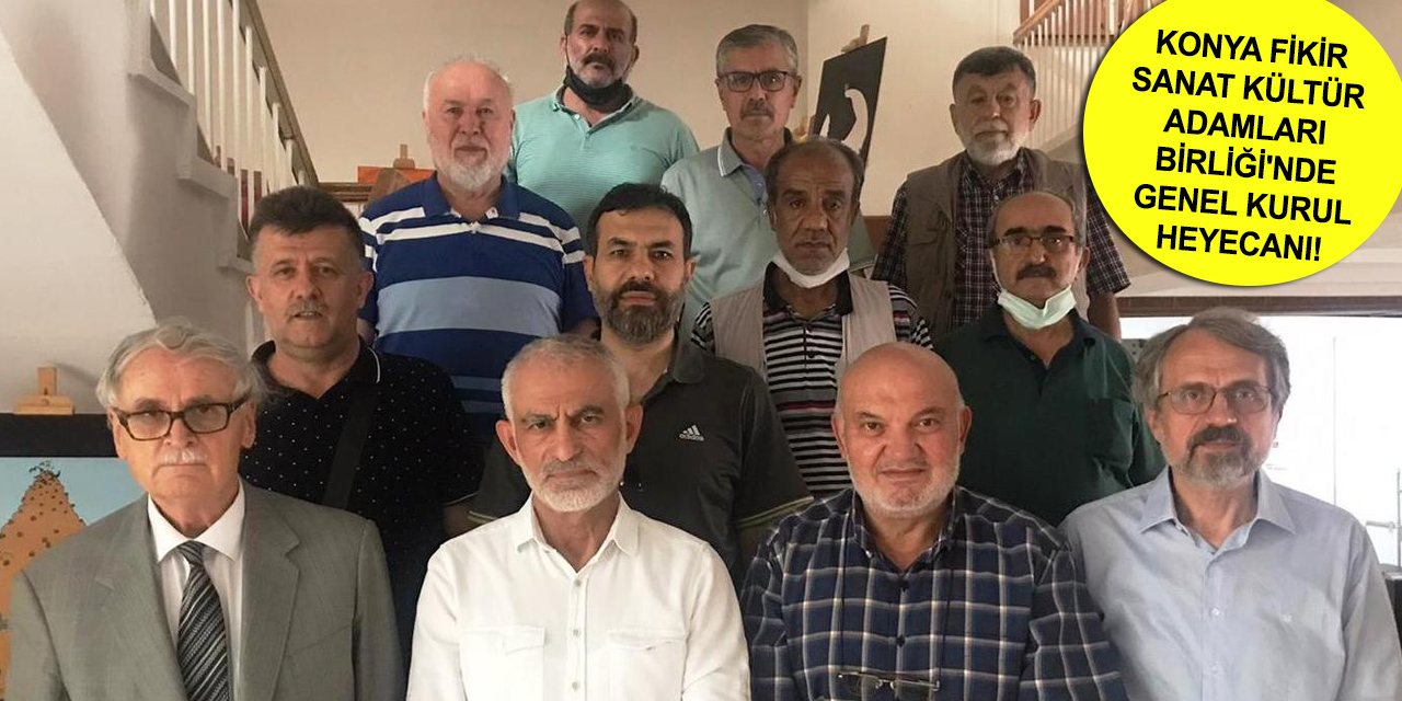 Konya Fikir Sanat Kültür Adamları Birliği'nde Başkanlığa Prof. Küçükdağ seçildi