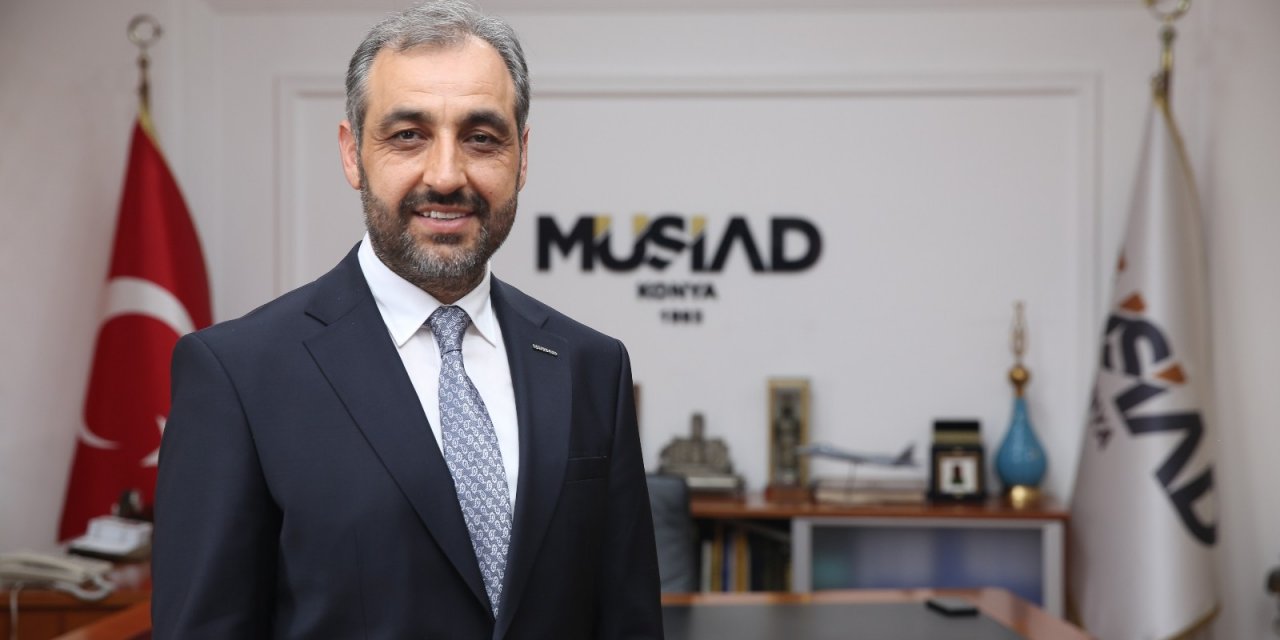MÜSİAD Konya Şubesi Başkanı Mehmet Hilmi Kağnıcı'dan gençlere altın ögüt