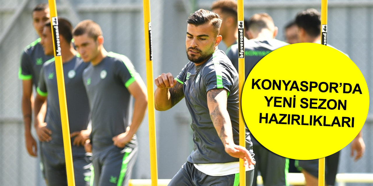 Konyaspor’da 1'nci etap kamp hazırlıkları devam ediyor