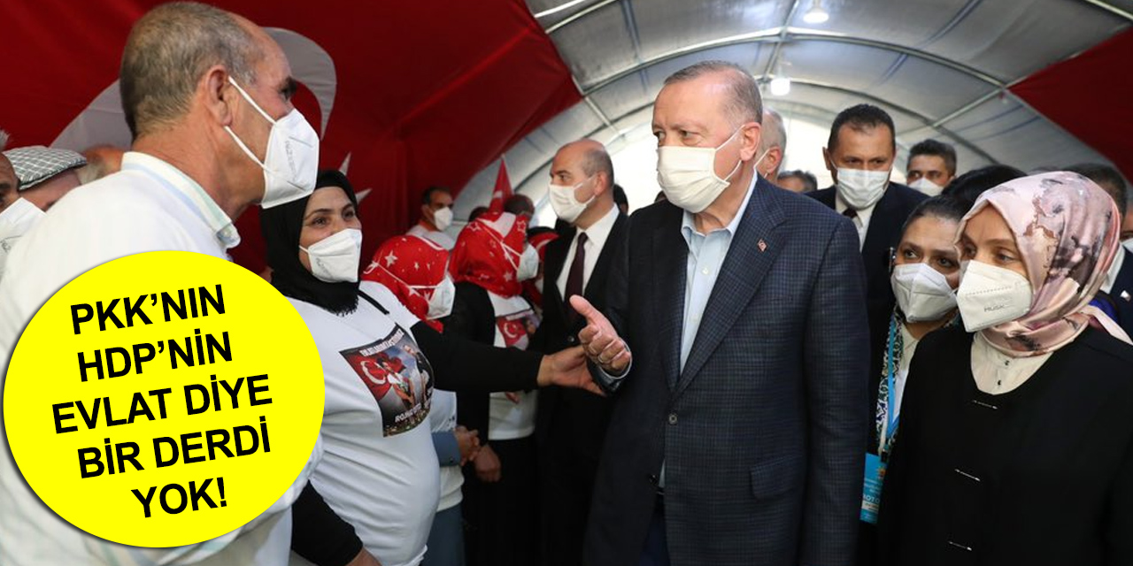 Cumhurbaşkanı Erdoğan Evlat Nöbetinin 676'ncı gününde aileleri ziyaret etti