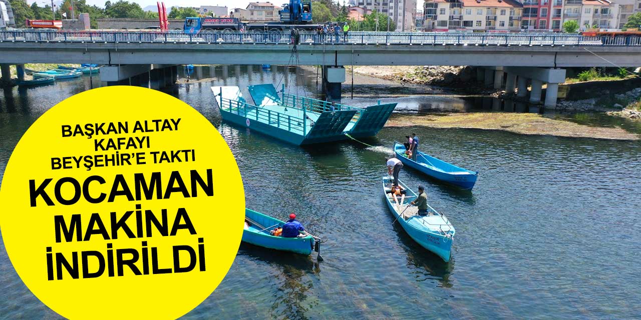 Ekrem İmamoğlu halay çekerken İstanbul'un denizini temizleyen Konya Büyükşehir Belediyesi Beyşehir Gölü'ne katamaran indirdi