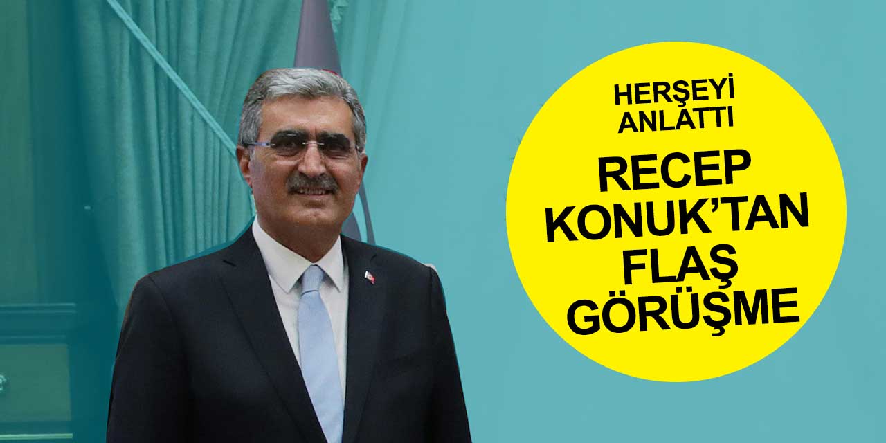 PANKOBİRLİK Genel Başkanı Recep Konuk'tan flaş görüşme