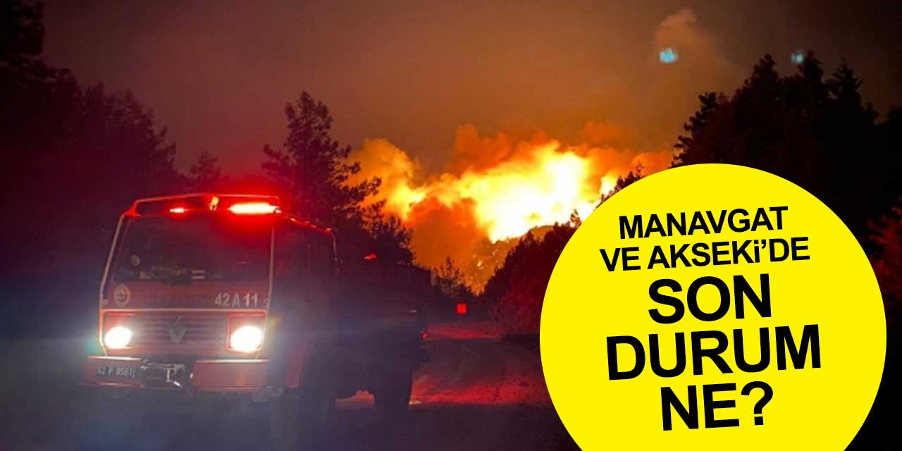 Bakan Pakdemirli'den Manavgat yangınıyla ilgili son açıklama! Akseki'de son durum ne?