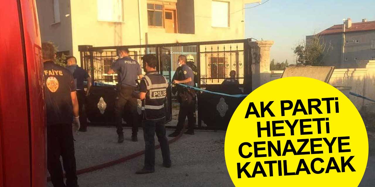 AK Parti heyeti Konya’da öldürülen ailenin cenazesine katılacak