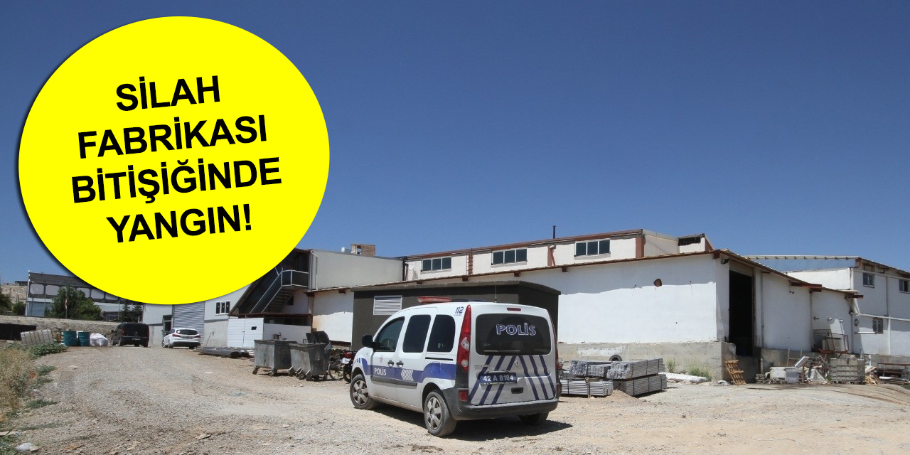 Konya'da tehlikeli yangın! Silah fabrikasına sıçramadan söndürüldü