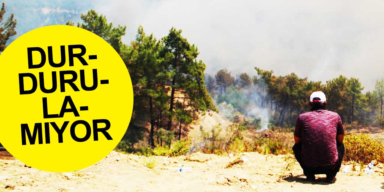 Manavgat yangını durdurulamıyor