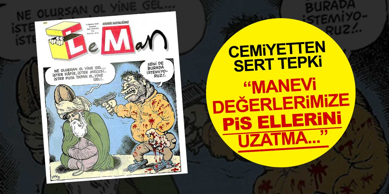 Konya Gazeteciler Cemiyeti'nden Leman Dergisi'ne sert tepki! 'Bu olayı kaşımak ahlaksızlığın da ötesinde'