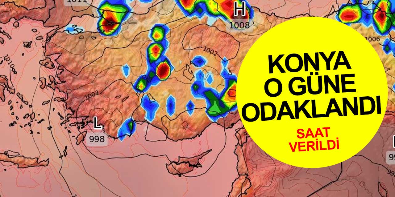 Konya’ya yağmur haberi geldi! Meteoroloji kaynakları gün ve saat vererek müjdeledi