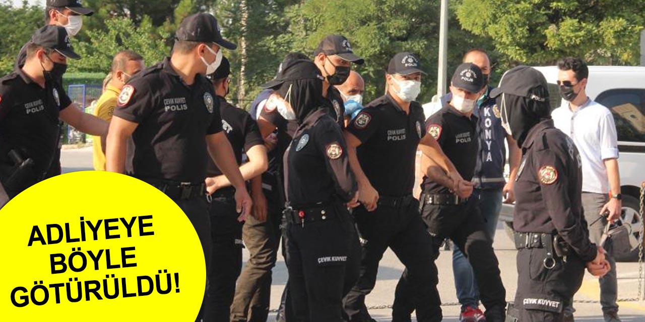 Konya'da 7 kişiyi öldüren Mehmet Altun adliyede! Güvenlik üst seviyeye çıkarıldı