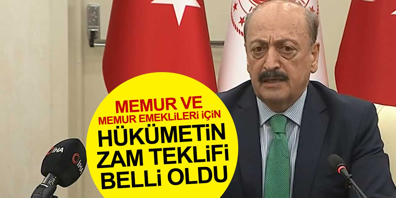 Hükümetin memur ve memur emeklilerine zam teklifi belli oldu