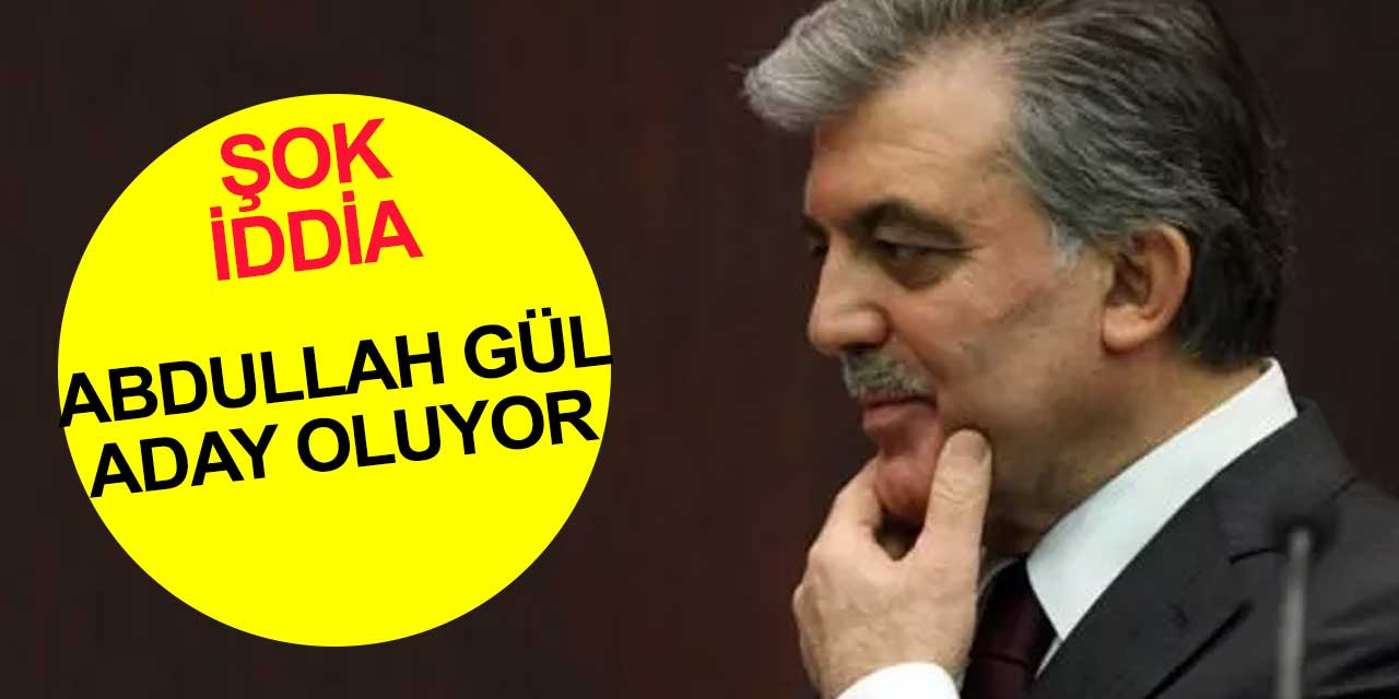 Abdullah Gül Millet İttifakı'nın Cumhurbaşkanı adayı mı oluyor?
