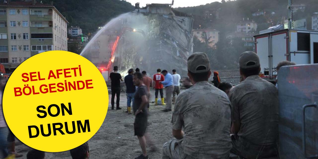 AFAD'dan son dakika açıklaması! Sel bölgesinde can kaybı 78'e çıktı