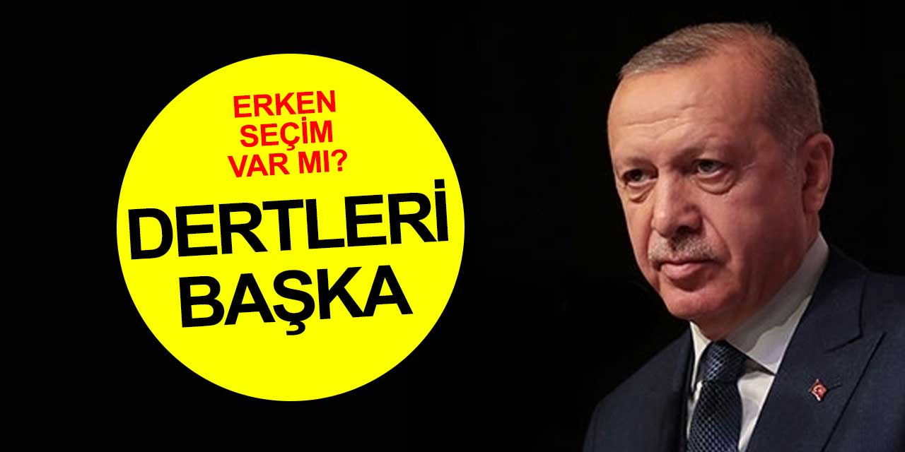 Erken seçim tartışmalarına son noktayı Cumhurbaşkanı Erdoğan koydu